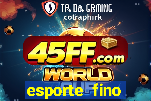 esporte fino feminino adolescente